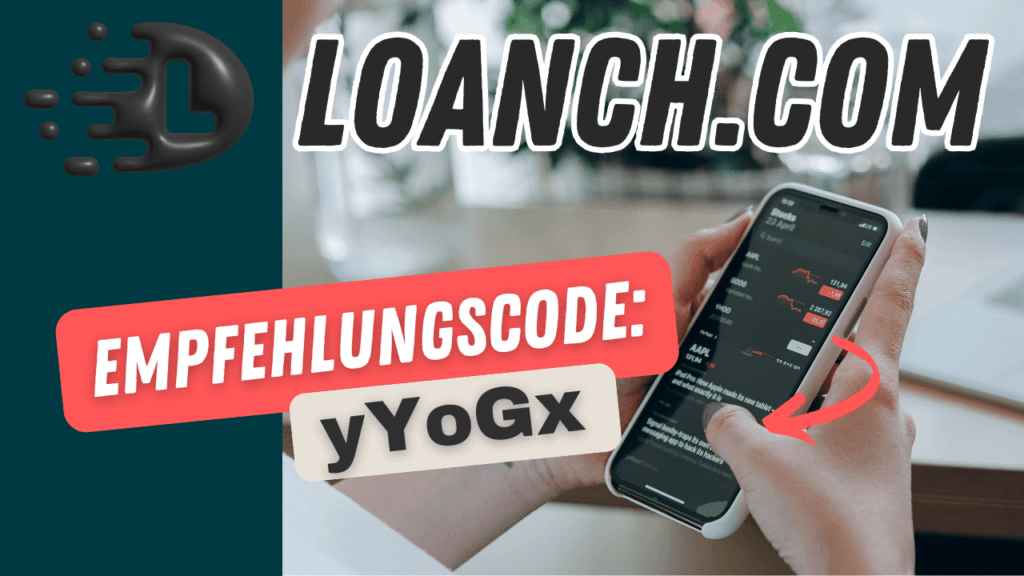 Loanch Empfehlungscode 2025